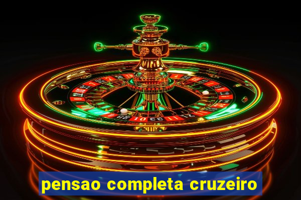 pensao completa cruzeiro